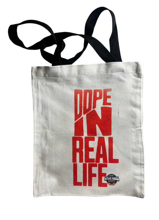 Dope in real life  bag